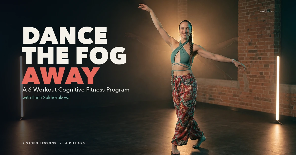 Dance the Fog Away — A 6-Workout Brain-Fog Dance Program with Ilana Sukhorukova