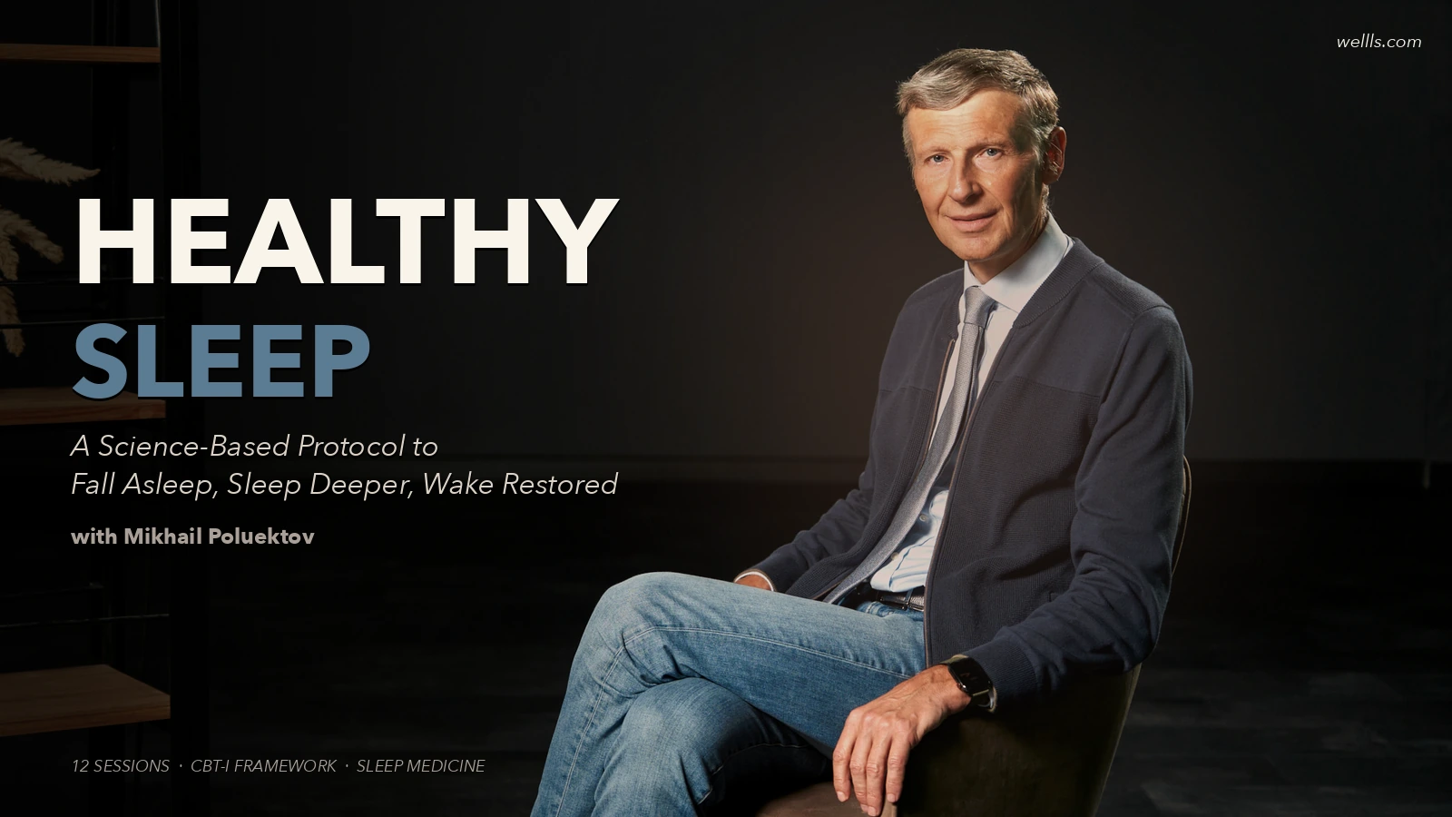 Healthy Sleep: A Science-Based Protocol to Fall Asleep Faster, Sleep Deeper & Wake Up Actually Restored